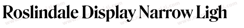 Roslindale Display Narrow Light字体转换